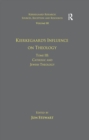 Volume 10, Tome III: Kierkegaard's Influence on Theology : Catholic and Jewish Theology - eBook