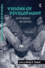 Visions of Development : Faith-based Initiatives - eBook