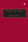 Turkey and the EU : An Awkward Candidate for EU Membership? - eBook