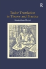 Tudor Translation in Theory and Practice - eBook