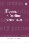Towns in Decline, AD100-1600 - eBook