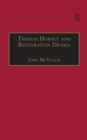 Thomas Durfey and Restoration Drama : The Work of a Forgotten Writer - eBook