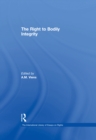The Right to Bodily Integrity - eBook
