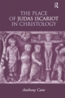 The Place of Judas Iscariot in Christology - eBook