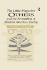 The Little Magazine Others and the Renovation of Modern American Poetry - eBook