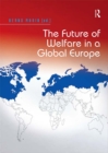 The Future of Welfare in a Global Europe - eBook