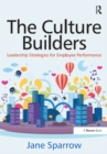 The Culture Builders : Leadership Strategies for Employee Performance - eBook