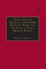 Texts from the Querelle, 1616-1640 : Essential Works for the Study of Early Modern Women: Series III, Part Two, Volume 2 - eBook