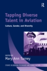 Tapping Diverse Talent in Aviation : Culture, Gender, and Diversity - eBook