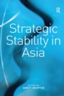 Strategic Stability in Asia - eBook