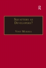 Squatters as Developers? : Slum Redevelopment in Mumbai - eBook