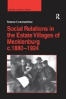 Social Relations in the Estate Villages of Mecklenburg c.1880-1924 - eBook