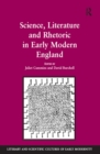 Science, Literature and Rhetoric in Early Modern England - eBook