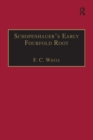 Schopenhauer's Early Fourfold Root : Translation and Commentary - eBook