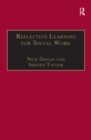 Reflective Learning for Social Work : Research, Theory and Practice - eBook