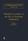Plantation Societies in the Era of European Expansion - eBook