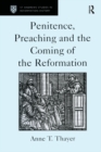 Penitence, Preaching and the Coming of the Reformation - eBook