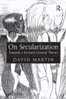 On Secularization : Towards a Revised General Theory - eBook