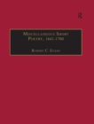 Miscellaneous Short Poetry, 1641-1700 : Printed Writings 1641-1700: Series II, Part Three, Volume 4 - eBook