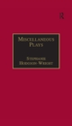 Miscellaneous Plays : Printed Writings 1641-1700: Series II, Part One, Volume 7 - eBook