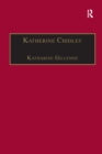 Katherine Chidley : Printed Writings, 1641-1700: Series II, Part Four, Volume 4 - eBook