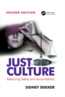 Just Culture : Balancing Safety and Accountability - eBook