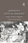 Johnson's Critical Presence : Image, History, Judgment - eBook