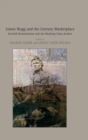 James Hogg and the Literary Marketplace : Scottish Romanticism and the Working-Class Author - eBook