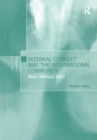 Internal Conflict and the International Community : Wars Without End? - eBook