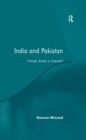 India and Pakistan : Friends, Rivals or Enemies? - eBook
