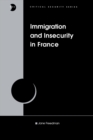 Immigration and Insecurity in France - eBook