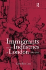 Immigrants and the Industries of London, 1500-1700 - eBook