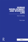 Human Development and Working Life : Work for Welfare - eBook