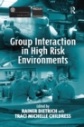 Group Interaction in High Risk Environments - eBook