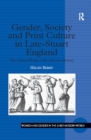 Gender, Society and Print Culture in Late-Stuart England : The Cultural World of the Athenian Mercury - eBook