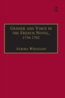 Gender and Voice in the French Novel, 1730-1782 - eBook