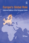 Europe's Global Role : External Policies of the European Union - eBook