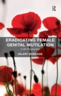 Eradicating Female Genital Mutilation : A UK Perspective - eBook