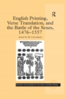 English Printing, Verse Translation, and the Battle of the Sexes, 1476-1557 - eBook