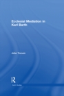 Ecclesial Mediation in Karl Barth - eBook