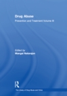 Drug Abuse: Prevention and Treatment : Volume III - eBook