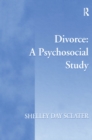 Divorce: A Psychosocial Study - eBook