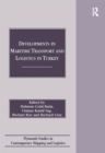 Developments in Maritime Transport and Logistics in Turkey - eBook