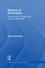 Demons of Domesticity : Women and the English Gas Industry, 1889-1939 - eBook