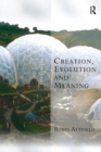Creation, Evolution and Meaning - eBook