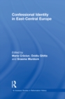 Confessional Identity in East-Central Europe - eBook