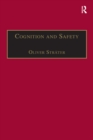 Cognition and Safety : An Integrated Approach to Systems Design and Assessment - eBook