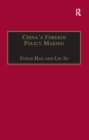 China's Foreign Policy Making : Societal Force and Chinese American Policy - eBook