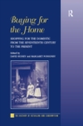 Buying for the Home : Shopping for the Domestic from the Seventeenth Century to the Present - eBook