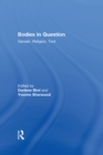 Bodies in Question : Gender, Religion, Text - eBook